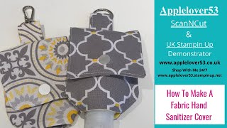 How To Make A Fabric Hand Sanitiser Holder simple sewing project [upl. by Enaud304]