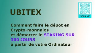 UBITEX Faire le dépôt et Staking sur ordinateur [upl. by Haig]