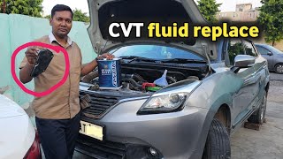 CVT fluid change Maruti Suzuki Baleno [upl. by Edgell]