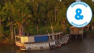 LAmazone  croisière à la découverte du monde  De Belèm à Manaus  Documentaire [upl. by Ahselet]