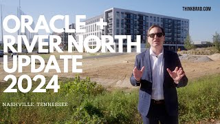 2024 Oracle and River North Development UPDATE [upl. by Iggem]