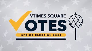 VTimes Square Spring 2024 Primary Election [upl. by Dinse]