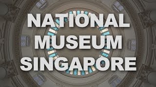 The National Museum of Singapore [upl. by Sirenay]