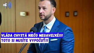 Vláda chystá NIEČO MEGAVEĽKÉ [upl. by Elleirad124]