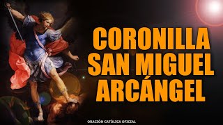 PODEROSA CORONILLA A SAN MIGUEL ARCANGELORACIÓN CATÓLICA2024 [upl. by Ynahpets]