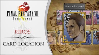 Final Fantasy VIII  Kiros card location [upl. by Leciram602]