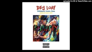 Dej Loaf  Shawty Feat Young Thug DOWNLOAD [upl. by Oicanata]