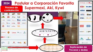 Postulación Corporacion Favorita 2024 Pruebas Taller Entrevista Explicado Supermaxi Akí Kywi Tipti [upl. by Liponis]