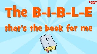 The BIBLE song for kids the b i b l e song with words [upl. by Annael]