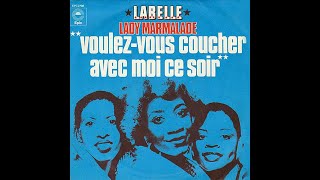 Labelle  Lady Marmalade 1974 Disco Purrfection Version [upl. by Meekahs]