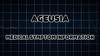 Ageusia Medical Symptom [upl. by Artenak824]