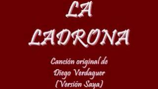 LA LADRONA versión saya  HQ [upl. by Aihsiym]