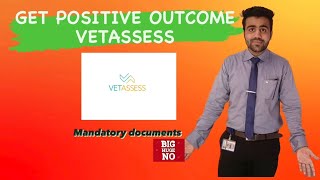 How to Get Positive Outcome From VETASSESS Mandatory Documents amp Requirement for Skill Assessment [upl. by Oine]