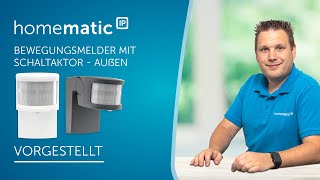 Homematic IP  Bewegungsmelder mit Schaltaktor  außen vorgestellt [upl. by Sells]