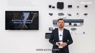 Hikvision Intertraffic 2024 Booth Presentation  Mobile Onboard Solution [upl. by Narik]