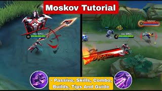 How To Use Moskov Mobile Legends  Tips And Guide  Moskov Tutorial [upl. by Dreeda]