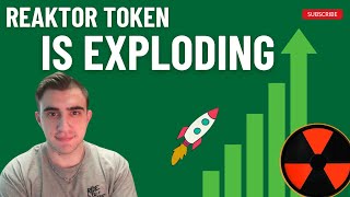 REAKTOR TOKEN IS EXPLODING SHOULD YOU BUY NOW [upl. by Shelly613]