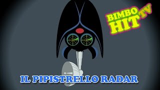 Il Pipistrello Radar  Canzone Per Bambini [upl. by Teeniv591]