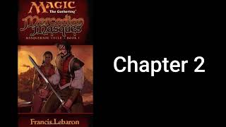 Mercadian Masques Chapter 2  MTG Unofficial Audiobook [upl. by Akim733]