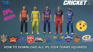 How to Download IPL 2024 New Teams Cricket 19 😮  ipl2024 Root Gaming [upl. by Aeslek]