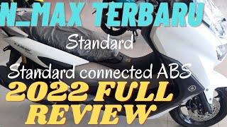 MOTOR ALL NEW YAMAHA N MAX 155 TERBARU 2022 WARNA PUTIH FULL REVIEW TYPE STANDARD CONNECTED ABS [upl. by Llywellyn155]