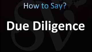 How to Pronounce Due Diligence correctly [upl. by Brittney]