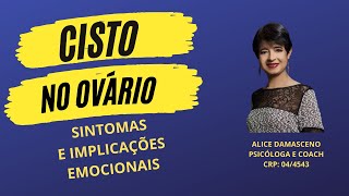 CISTO NO OVÁRIO INFORMAÇÕES [upl. by Nrublim]