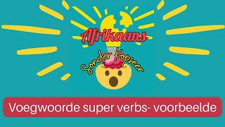 Voegwoorde Super Verbs Voorbeelde verduidelik [upl. by Shandra]