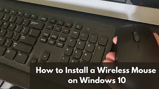 How to Install a Wireless Optical Mouse on a Windows PC [upl. by Heyes]