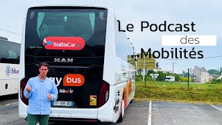 192 On Assure des Lignes BlaBlaCar avec 3 Autocars – Le Podcast des Mobilités [upl. by Ardnyk]