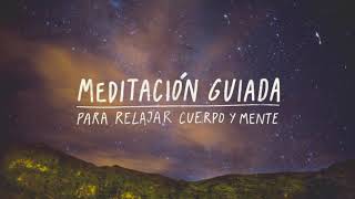 Meditación guiada para relajar cuerpo y mente en 10 minutos [upl. by Anallij73]