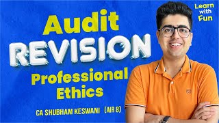 Professional Ethics Revision  CA Final Audit MayNov24 Exams  CA Shubham Keswani AIR 8 [upl. by Lindner]