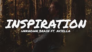 Unknown Brain  Inspiration feat Aviella  NCS Lyrics Video [upl. by Alim]