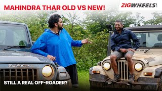 Mahindra Thar SUV Old vs New  Compared OnOff Road  Zigwheelscom [upl. by Odie]