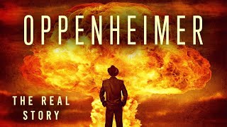 Oppenheimer The Real Story  Documentary [upl. by Kristof]