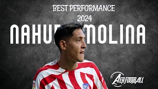 Nahuel Molina 2024 ● Best Performance [upl. by Eilrak]