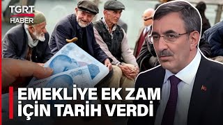 Emeklinin Beklediği Açıklama Geldi Cevdet Yılmaz SSK ve BağKur Emeklisine Ek Zam İçin Tarih Verdi [upl. by Grevera369]