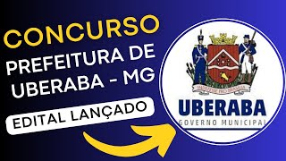 CONCURSO PREFEITURA DE UBERABA  MG 2024  Edital e Apostila  Concurso Público [upl. by Dunc719]