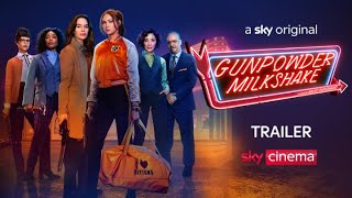 Gunpowder Milkshake  Official Trailer  Sky Cinema [upl. by Yrevi]