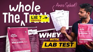 THE WHOLE TRUTH WHEY PROTEIN LAB TEST REPORT  review supplements health fitness [upl. by Pennington]