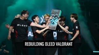 How I would Rebuild Bleeds Valorant Roster [upl. by Charbonneau173]