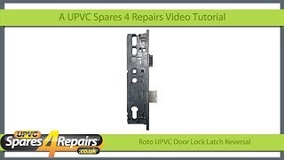 Roto UPVC Door Lock Case Latch Reversal [upl. by Kcirddet]