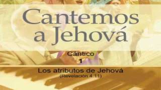 Cántico 001 Los atributos de Jehová Revelación 411 Karaoke quotCantemos a Jehováquot [upl. by Ahselrac]