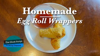 Homemade Egg Roll Wrappers [upl. by Hselin164]