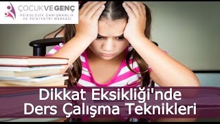 Dikkat Eksikliğinde Ders Çalışma Teknikleri  Dr Gökçe Küçükyazıcı [upl. by Theran897]