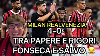 BOOM 😱GRANDE MILAN CON DOPPIO RIGORE 😂😂❌MILAN 40 😱CONTRO IL REALVENEZIA‼️FONSECA TIENI DURO [upl. by Dasie220]