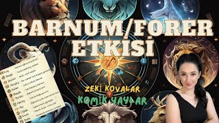 BarnumForer Etkisi Nedir [upl. by Emlynn]