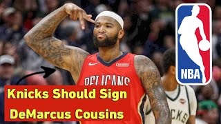 Knicks Should Sign DeMarcus Cousins  NBA Today News [upl. by Gensmer675]