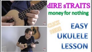 How to play  Money For Nothing  Dire Straits  Mark Knopfler  Ukulele Lesson  Easy Ukulele Song [upl. by Ogires52]