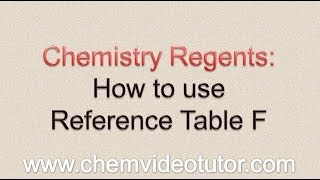 Chemistry Regents How to use Table F [upl. by Adaran]